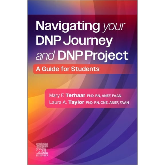 Navigating Your DNP Journey and DNP Project: A Guide for Students, (Paperback)