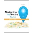 thumbnail image 1 of Pre-Owned Navigating Your Future Success (Paperback) 0321885988 9780321885982, 1 of 1