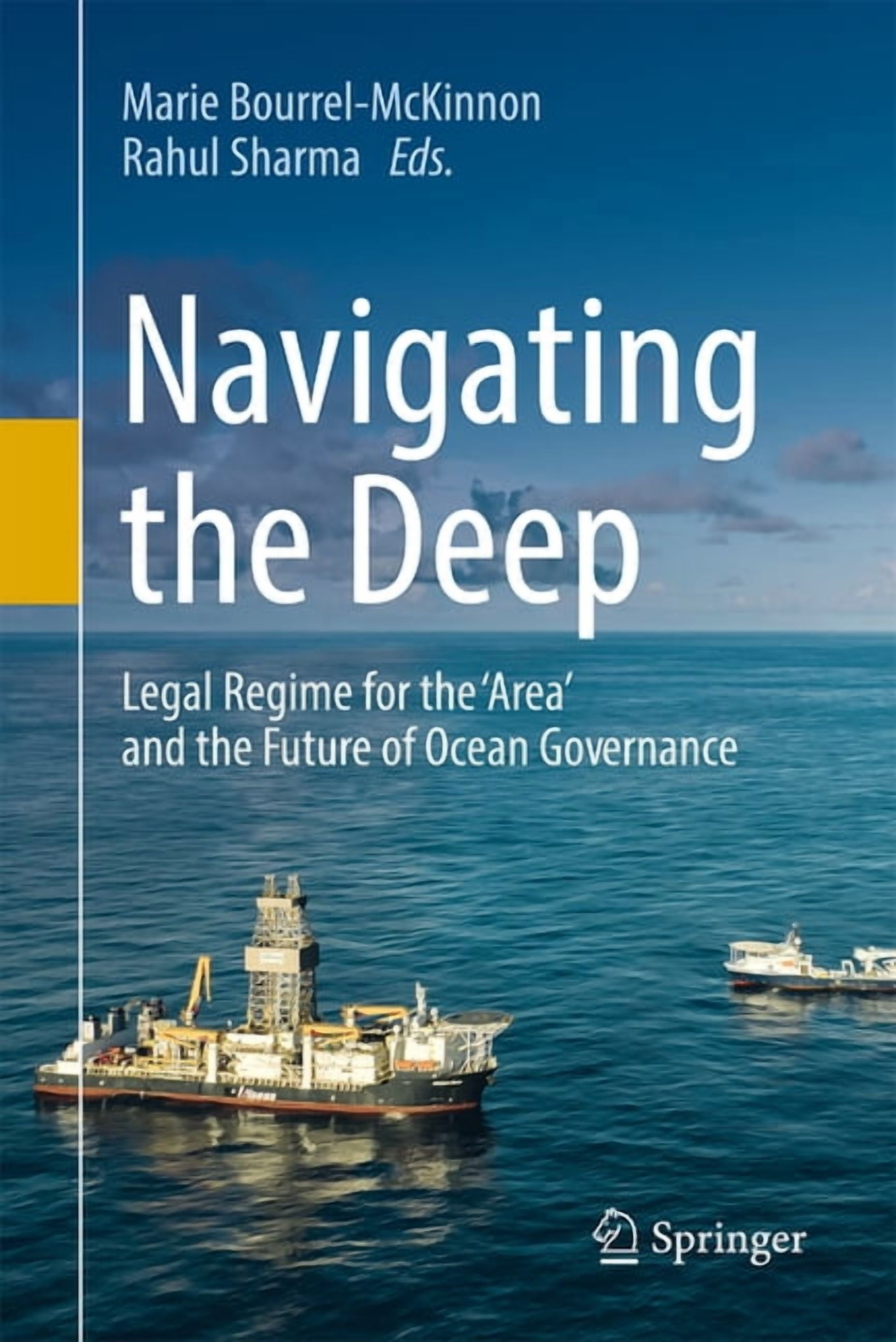 Navigating the Deep: Legal Regime for the 'Area' and the Future of Ocean Governance, (Hardcover)