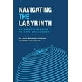 thumbnail image 1 of Navigating the Labyrinth: An Executive Guide to Data Management, (Paperback), 1 of 1