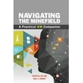 thumbnail image 1 of Navigating the Minefield: A Practical KM Companion, (Paperback), 1 of 1