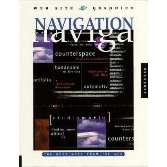 Pre-Owned Web Site Graphics: Navigation (Paperback) 156496518X 9781564965189