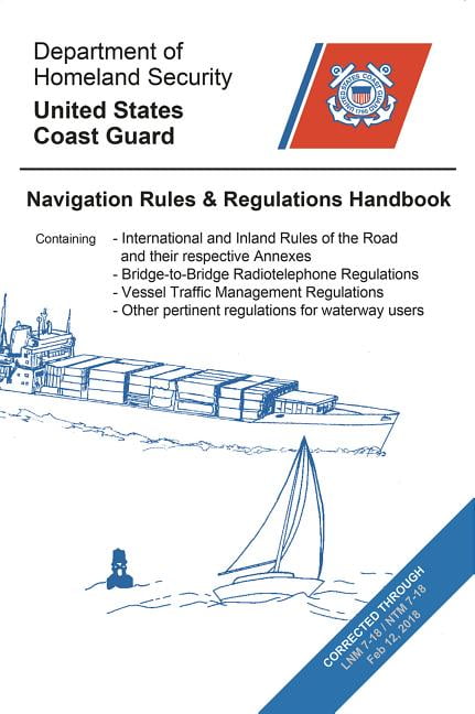 U S COAST GUARD; DEPT OF HOMELAND SECURITY Navigation Rules & Regulations Handbook, (Paperback)