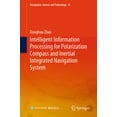 thumbnail image 1 of Navigation: Science and Technology Intelligent Information Processing for Polarization Compass and Inertial Integrated Navigation System, Book 15, (Hardcover), 1 of 1