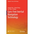thumbnail image 1 of Navigation: Science and Technology Gyro-Free Inertial Navigation Technology, Book 7, (Hardcover), 1 of 1