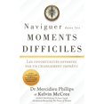 thumbnail image 1 of Naviguer Dans Les Moments Difficiles: Les opportunités offertes par un changement imprévu, (Paperback), 1 of 1