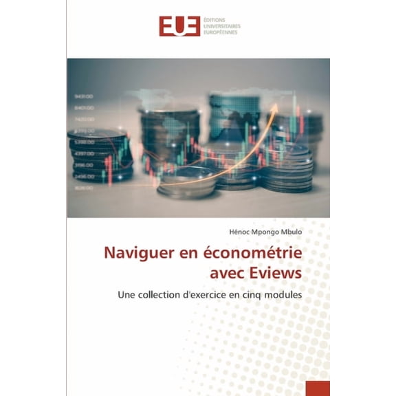 Naviguer en conomtrie avec Eviews, (Paperback)