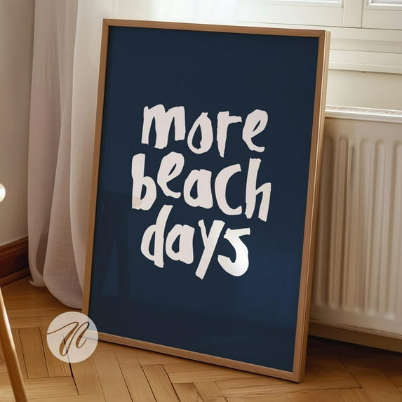 Navy Blue Beach Days Print, Coastal Typography Art UNFRAMED PAPER POSTER, Home Decor, Vintage Gift, Living Room Dercor