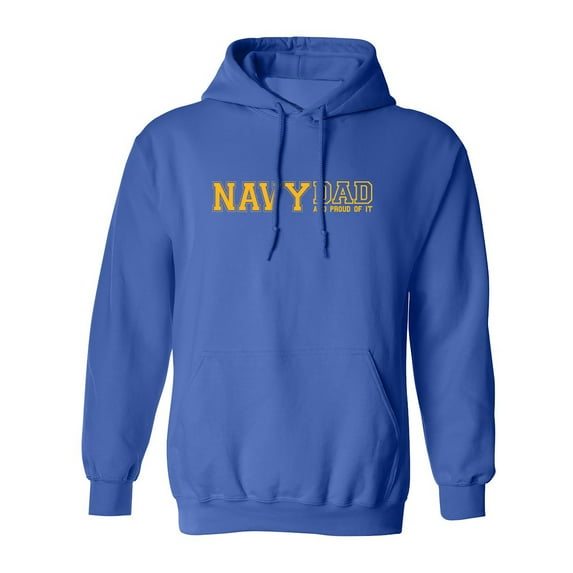Navy Dad And Proud Of It Adult Hooded Sweatshirt
