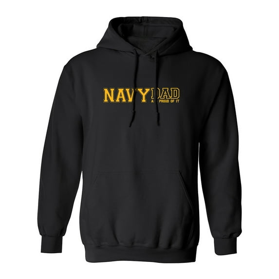 Navy Dad And Proud Of It Adult Hooded Sweatshirt