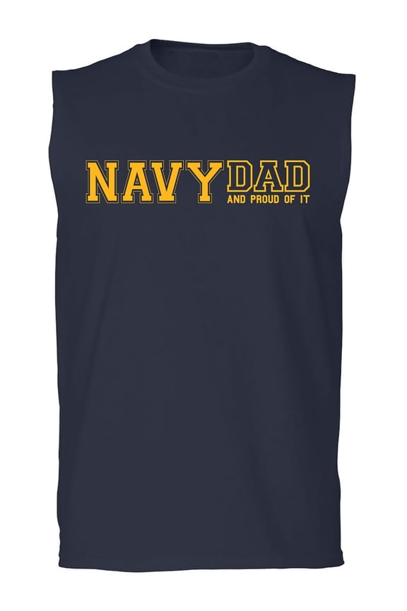 Navy Dad And Proud Of It Adult Sleeveless Tee