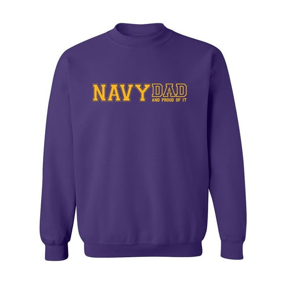 Navy Dad And Proud Of It Crewneck Sweatshirt