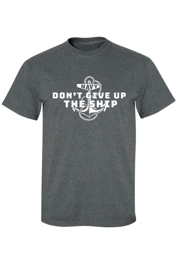 Navy Don't Give Up The Ship Adult Short Sleeve T-shirt