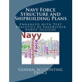 thumbnail image 1 of Navy Force Structure and Shipbuilding Plans : Enhanced with Text Analysis by PageKicker Robot Jellicoe AI (Paperback), 1 of 1