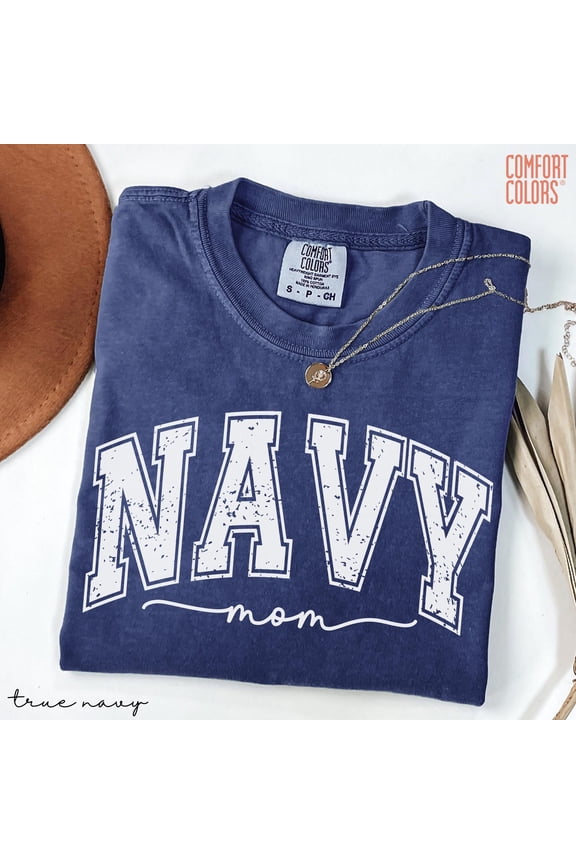 Navy Mom Shirt Sailor Mom Gift Military Family Tshirt Navy Graduation Tee Cozy And Comfy O