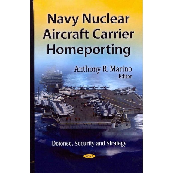 Navy Nuclear Aircraft Carrier Homeporting