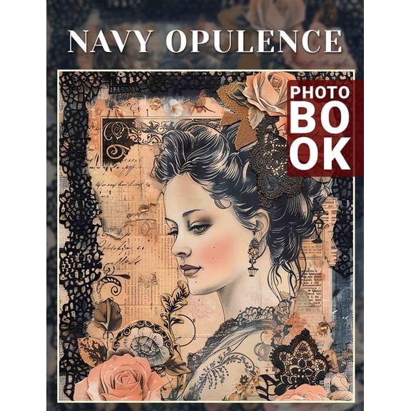 Navy Opulence Photo Book: 40 Stunning High-Resolution Images Capturing Luxurious Navy Aesthetics For Home Decor, (Paperback)