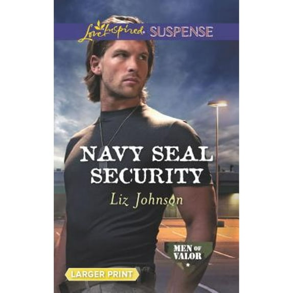 Pre-Owned Navy SEAL Security (Men of Valor, 4) (Unknown) 0373677332 9780373677337