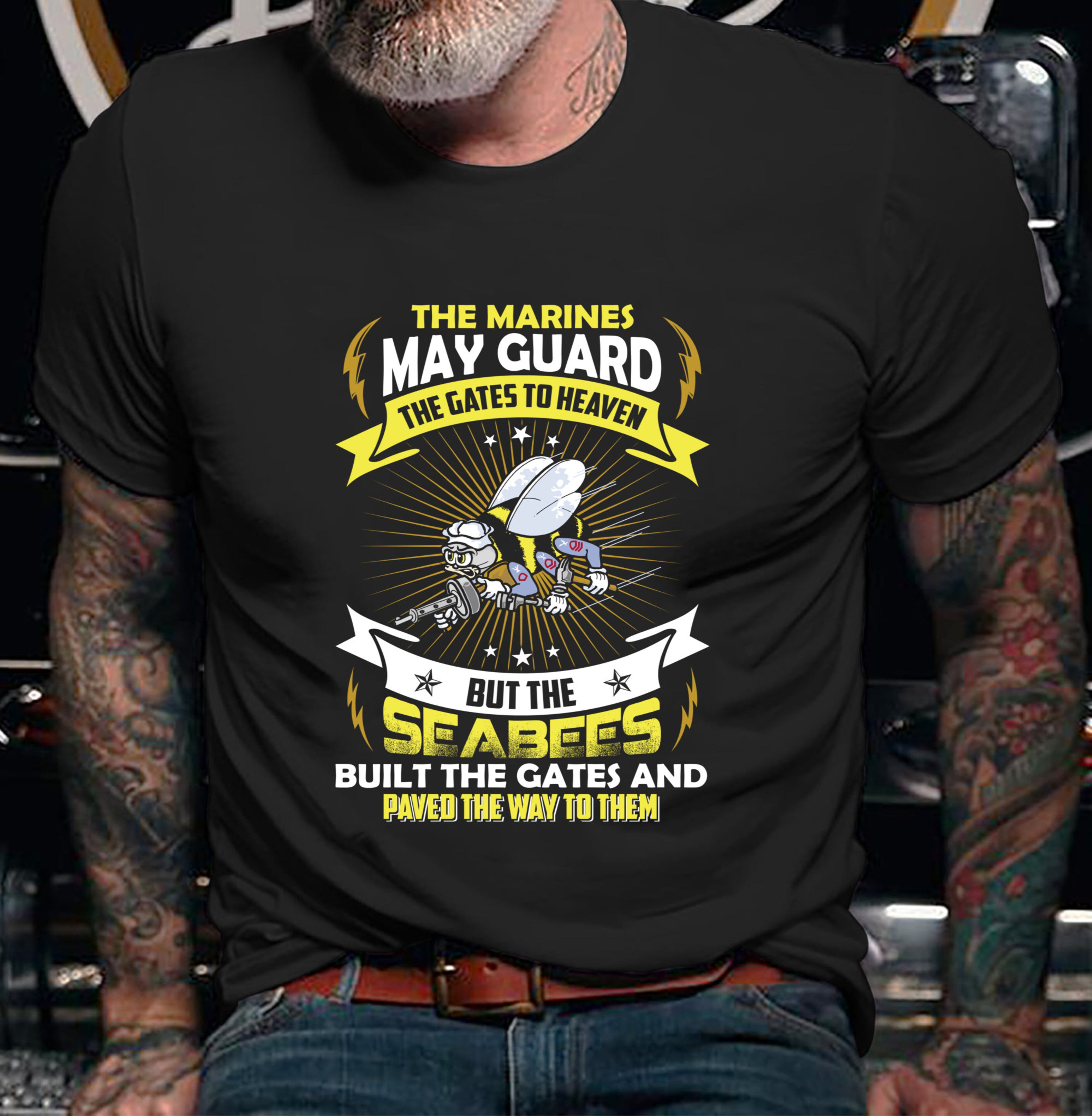 Navy Seabee Shirt Navy Seabee T Shirt Navy Seabee Hoodie Navy Seabee Gift Guard The Gates To Heaven But The Seabees Shirt Walmart