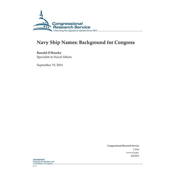 Crs Reports: Navy Ship Names: Background for Congress (Paperback)