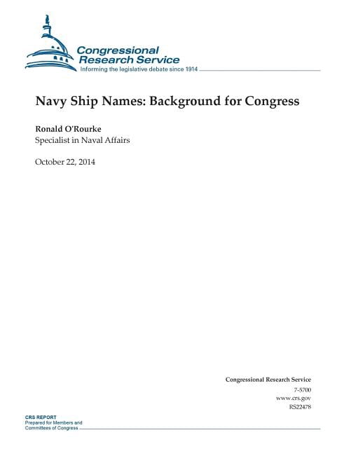 Crs Reports: Navy Ship Names: Background for Congress (Paperback)