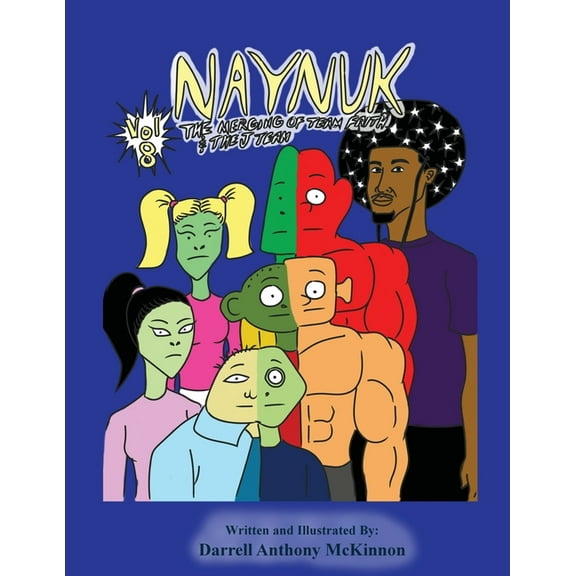 Naynuk The merging of Team Faith and The J Team, (Paperback)