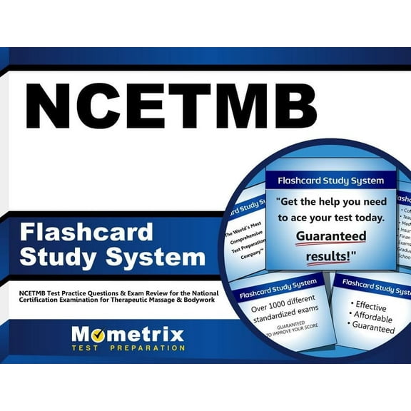 Ncetmb Flashcard Study System : Ncetmb Test Practice Questions & Exam Review for the National Certification Examination for Therapeutic Massage & Bodywork (Cards)