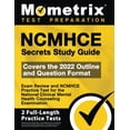 thumbnail image 1 of Pre-Owned Ncmhce Secrets Study Guide 2026-2027 - Exam Review and Ncmhce Practice Test for the National (Paperback) by Mometrix, 1 of 1
