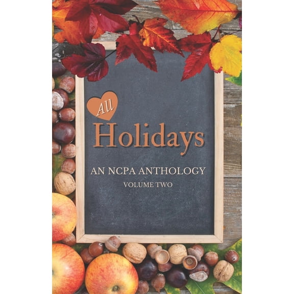 Ncpa Anthologies: All Holidays: Volume Two (Paperback)