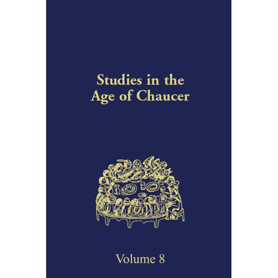 Ncs Studies in the Age of Chaucer Studies in the Age of Chaucer: Volume 8, Book 8, (Hardcover)