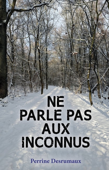 Ne parle pas aux inconnus, (Paperback)