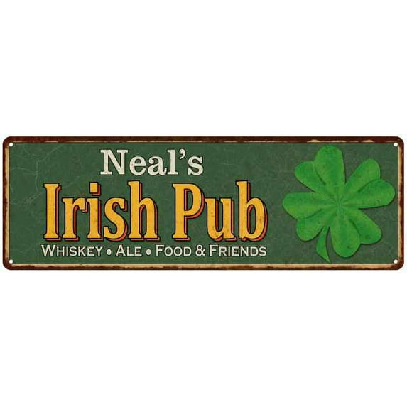 Neal's Irish Pub Metal Sign Bar Man Cave 6x18 106180010094