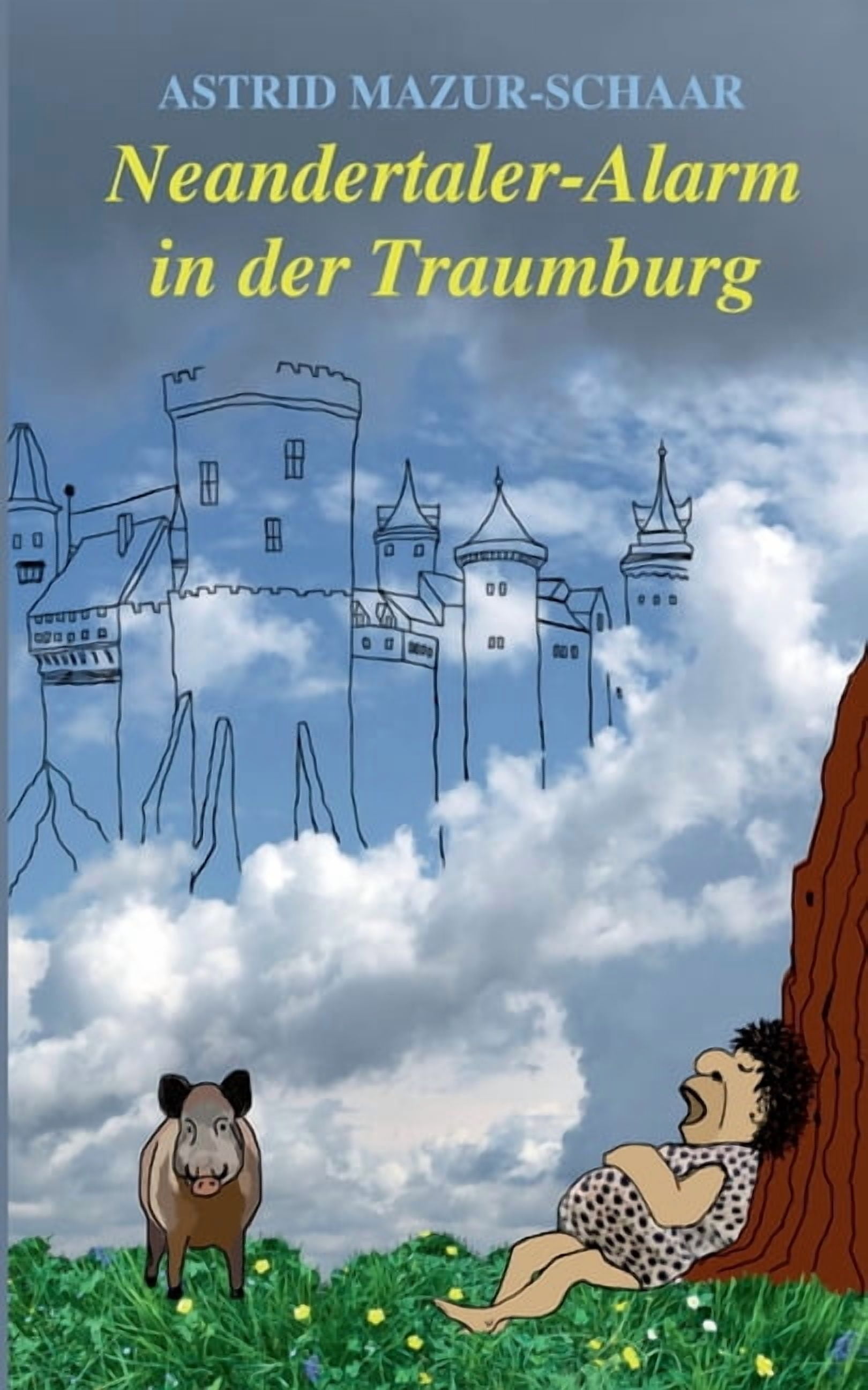 Neandertaler-Alarm in der Traumburg, (Paperback)