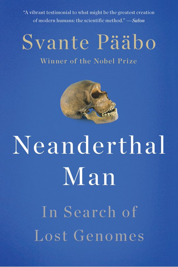 Neanderthal Man : In Search of Lost Genomes (Edition 1) (Paperback)