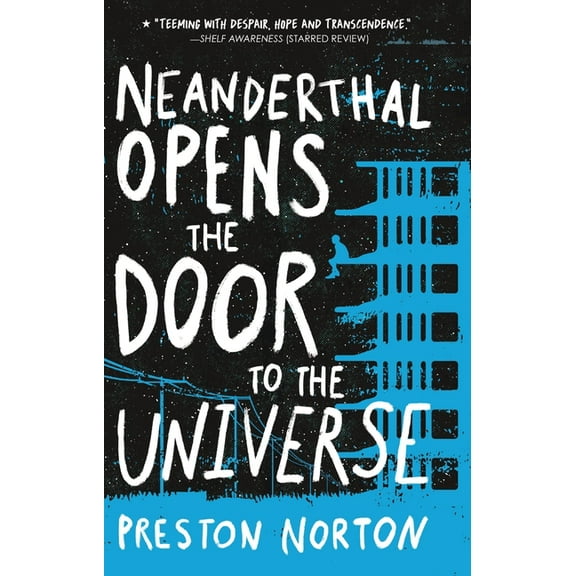 Neanderthal Opens the Door to the Universe, (Paperback)