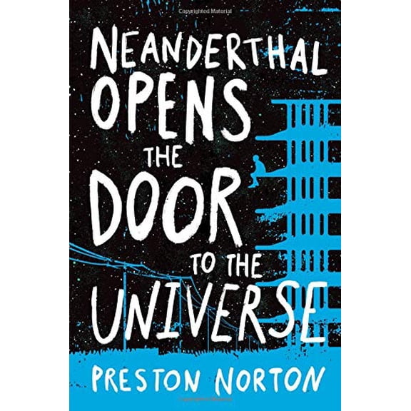 Pre-Owned Neanderthal Opens the Door to the Universe (Hardcover) 1484790626 9781484790625