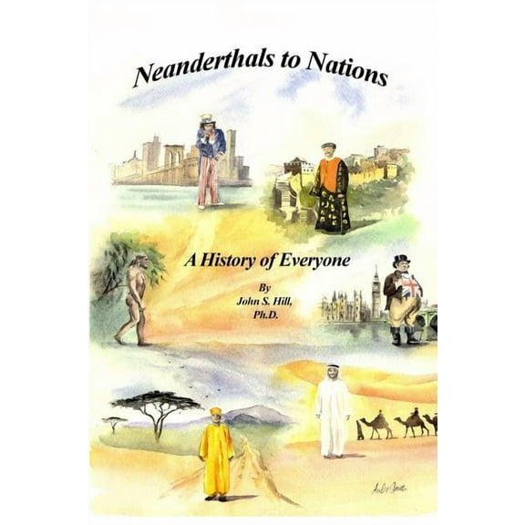 Neanderthals to Nations : A History of Everyone