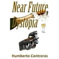 thumbnail image 1 of Near Future Dystopia, (Paperback), 1 of 1