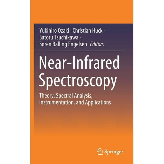 Near-Infrared Spectroscopy: Theory, Spectral Analysis, Instrumentation, and Applications, (Hardcover)