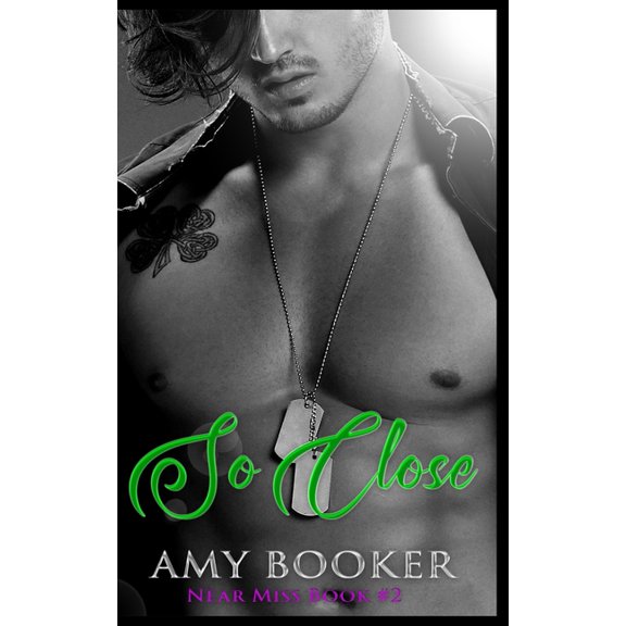 Near Miss So Close: Near Miss Book #2, Book 2, (Paperback)