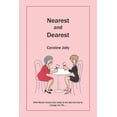 thumbnail image 1 of Nearest and Dearest  Paperback  Caroline Jolly, 1 of 1