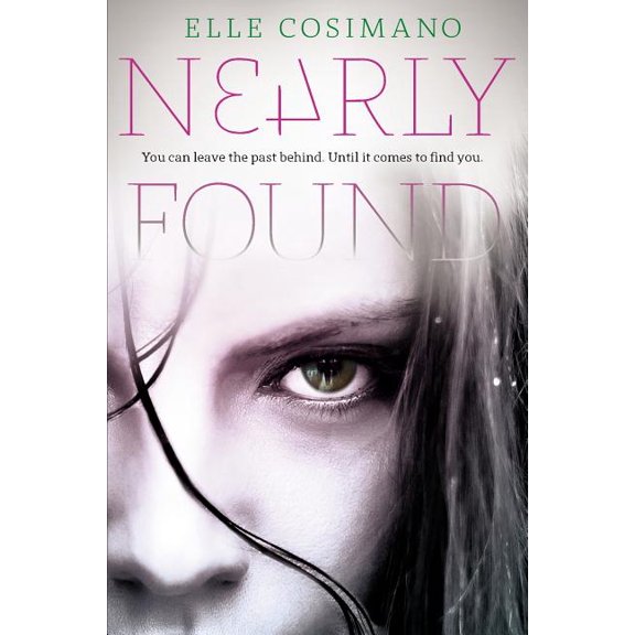 Pre-Owned Nearly Found (Hardcover) by Elle Cosimano