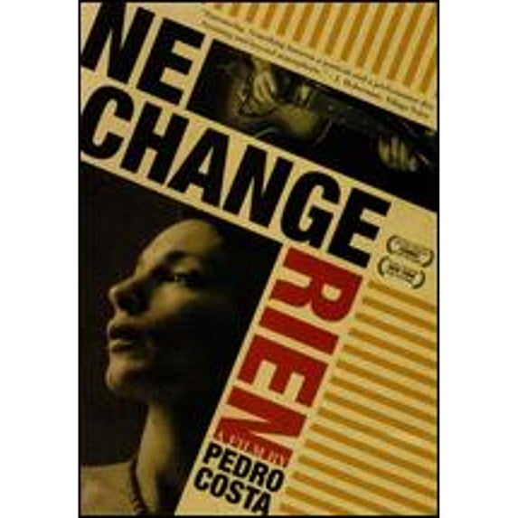 Pre-Owned Ne Change Rien (DVD 0881164000408) directed by Pedro Costa