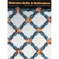 thumbnail image 1 of Pre-Owned Nebraska Quilts and Quiltmakers (Paperback) 0803263465 9780803263468, 1 of 1