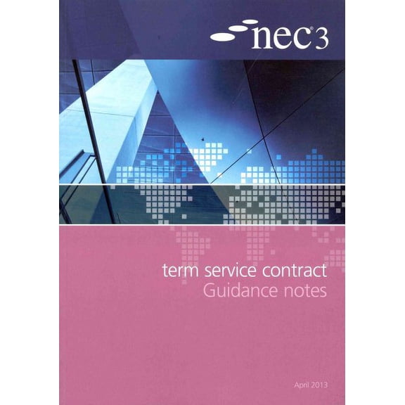 Nec3 Term Service Contract Guidance Notes, April 2013