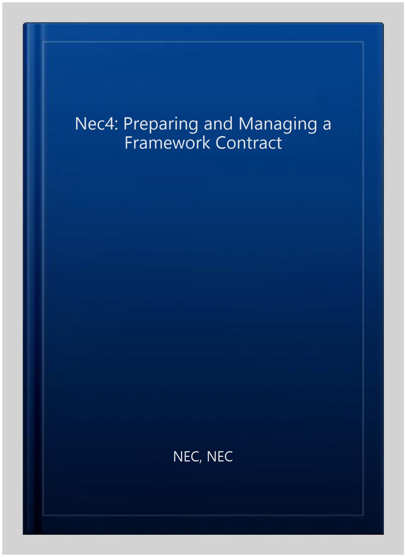 Nec4: Preparing and Managing a Framework Contract - Walmart.com