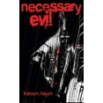 thumbnail image 1 of Pre-Owned Necessary Evil (Paperback) 0578081253 9780578081250, 1 of 1
