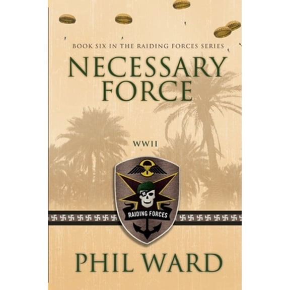 Pre-Owned Necessary Force (Paperback) 0986077100 9780986077104