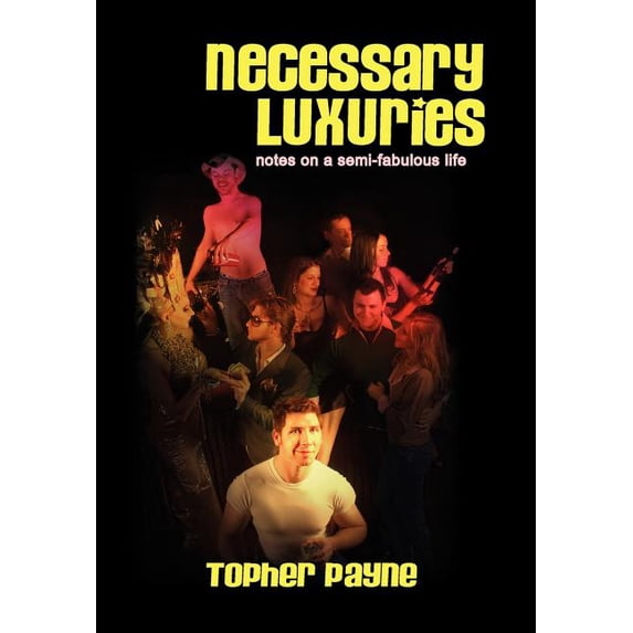 Necessary Luxuries