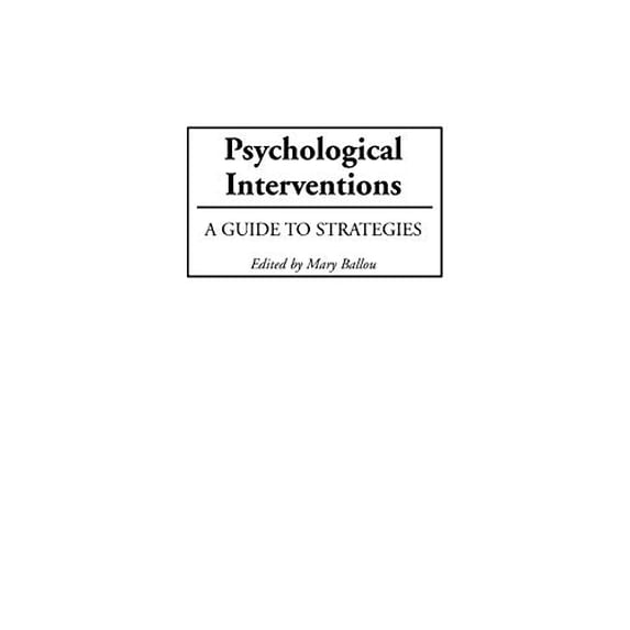 Pre-Owned Psychological Interventions: A Guide to Strategies Paperback